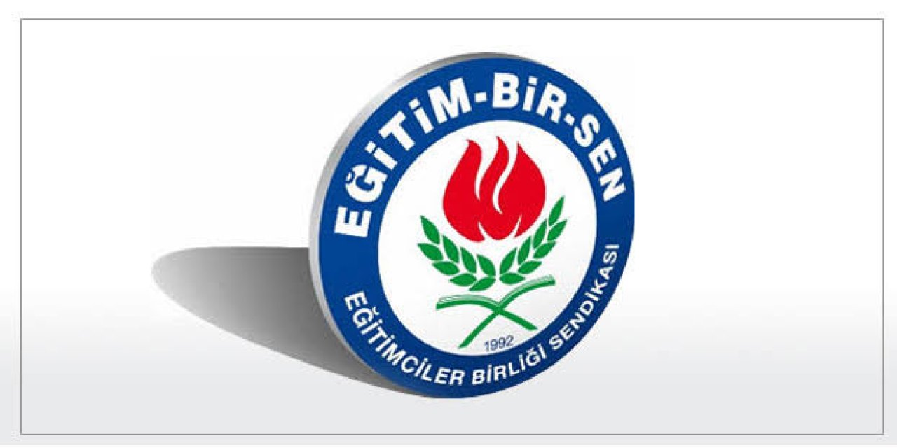 Eğitim-Bir-Sen İş Bırakma Çağrısında Bulundu!