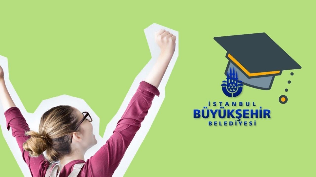 İBB burs başvuru sonuçları ne zaman açıklanacak?